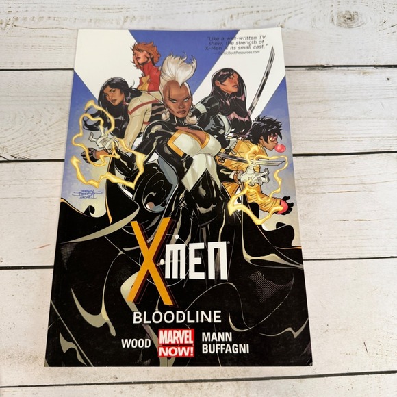 Other - X-Men‎ Bloodline Marvel Now TPB 2014 by Brian Wood Clay Mann Jubilee Storm